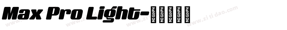 Max Pro Light字体转换